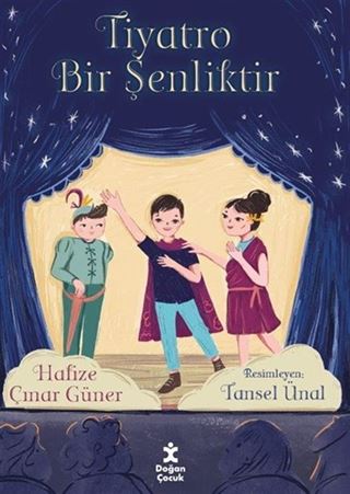 Tiyatro Bir Şenliktir