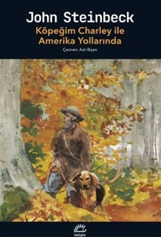 Köpeğim Charley ile Amerika Yollarında