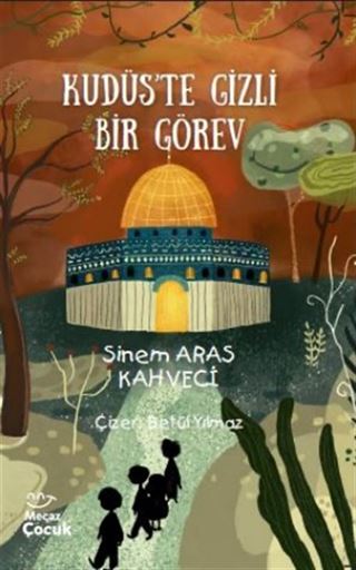 Kudüs'te Gizli Bir Görev