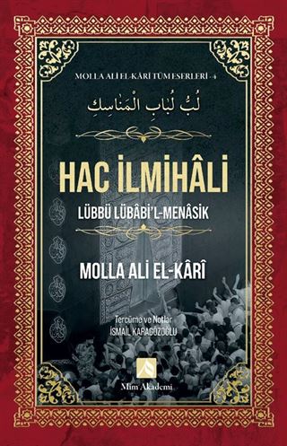 Hac İlmihali / Molla Ali El-Kari Tüm Eserleri 4