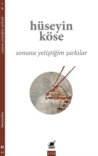 Sonuna Yetiştiğim Şarkılar