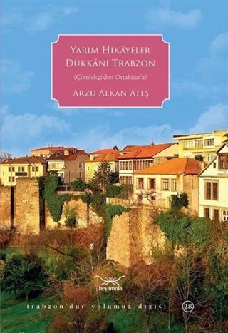 Yarım Hikayeler Dükkanı Trabzon