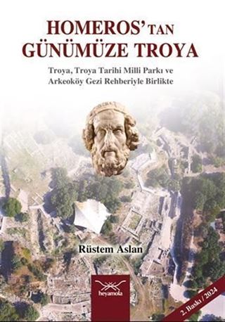 Homeros'tan Günümüze Troya
