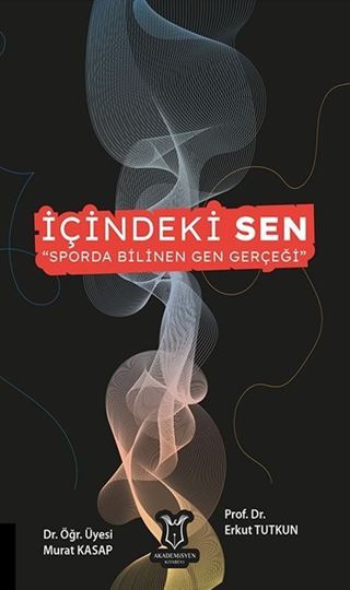 İçindeki Sen 'Sporda Bilinen Gen Gerçeği'