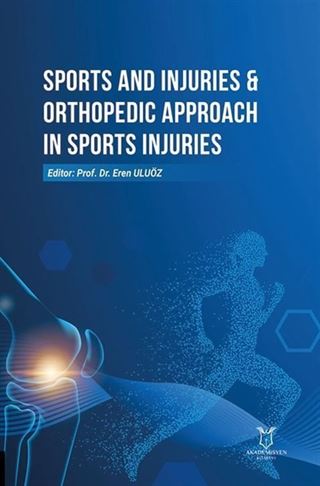Sports and Injuries & Orthopedic Approach in Sports Injuries