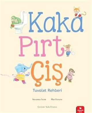 Kaka, Pırt, Çiş