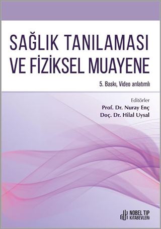 Sağlık Tanılaması ve Fiziksel Muayene 5. Baskı, Video anlatımlı
