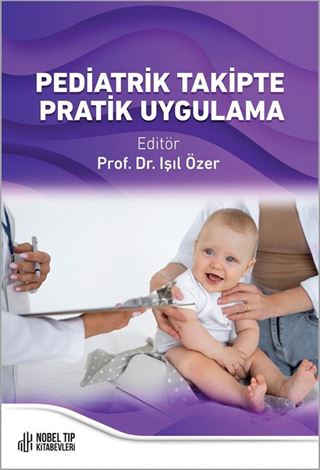 Pediatrik Takipte Pratik Uygulama