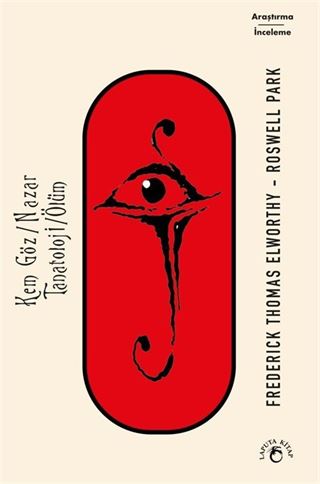 Kem Göz / Nazar - Tanatoloji / Ölüm