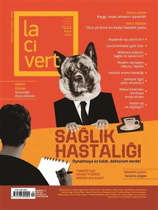 Lacivert Yaşam Kültürü Dergisi Sayı:122 Nisan 2025