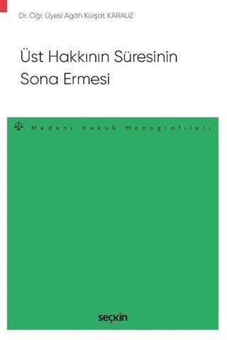 Üst Hakkının Süresinin Sona Ermesi