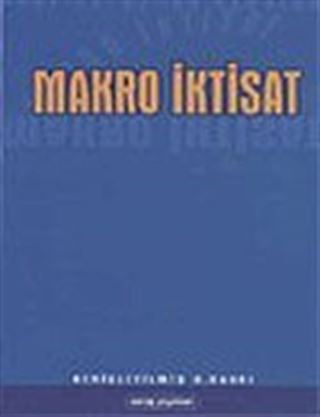 Makro İktisat / Prof. Dr. Özhan Uluatam