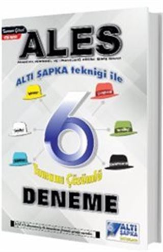 ALES Altışapka Tekniği ile 6 Tamamı Çözümlü Deneme