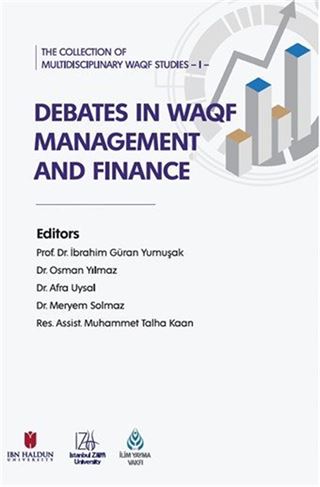 The Collection of Multidisciplinary Waqf Studies II: Debates in Waqf Management and Finance