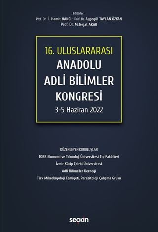 16. Uluslararası Anadolu Adli Bilimler Kongresi 3 - 5 Haziran 2022