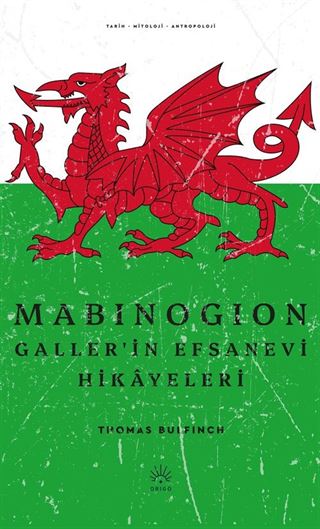 Mabinogion Galler'in Efsanevi Hikayeleri