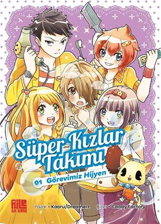 Süper Kızlar Takımı 1 / Görevimiz Hijyen