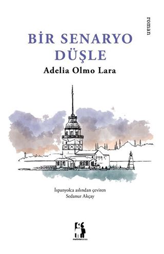 Bir Senaryo Düşle