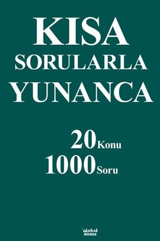 Kısa Sorularla Yunanca 20 Konu-1000 Soru