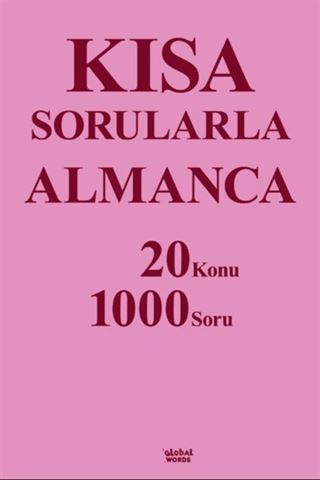 Kısa Sorularla Almanca 20 Konu-1000 Soru