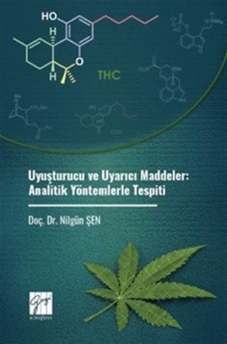 Uyuşturucu ve Uyarıcı Maddeler: Analitik Yöntemlerle Tespiti