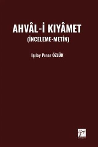 Ahval-i Kıyamet (İnceleme-Metin)