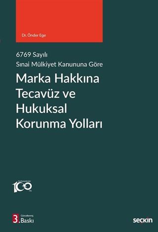 Marka Hakkına Tecavüz ve Hukuksal Korunma Yolları