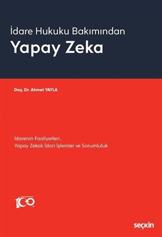 İdare Hukuku Bakımından - Yapay Zeka