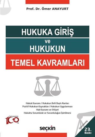 Hukuka Giriş ve Hukukun Temel Kavramları