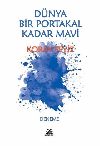Dünya Bir Portakal Kadar Mavi