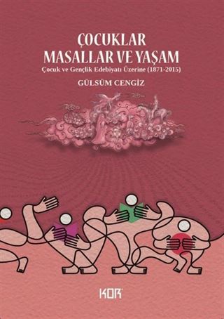 Çocuklar, Masallar ve Yaşam