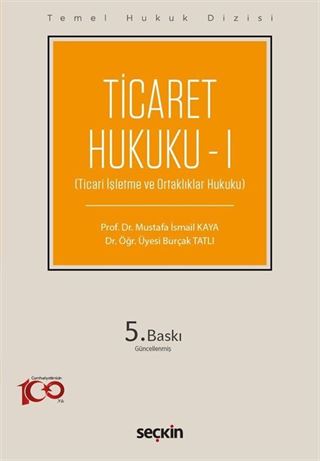 Temel Hukuk Dizisi - Ticaret Hukuku - I (THD)