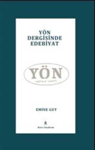 Yön Dergisinde Edebiyat