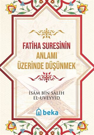 Fatiha Suresinin Anlamı Üzerinde Düşünmek