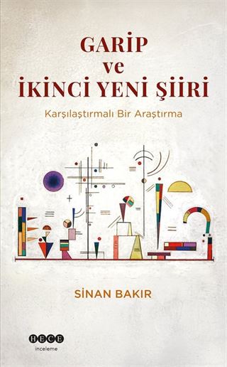 Garip ve İkinci Yeni Şiiri