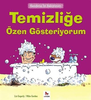 Kendime İyi Bakıyorum / Temizliğe Özen Gösteriyorum