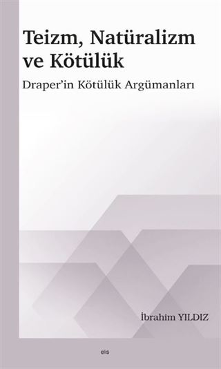 Teizm, Natüralizm ve Kötülük