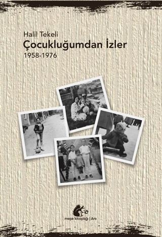 Çocukluğumdan İzler (1958-1976)