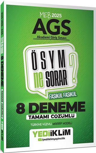 2025 MEB AGS ÖSYM Ne Sorar Tamamı Çözümlü 8 Fasikül Deneme Sınavı