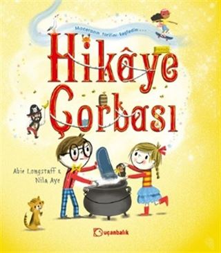Hikaye Çorbası