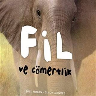 Fil ve Cömertlik