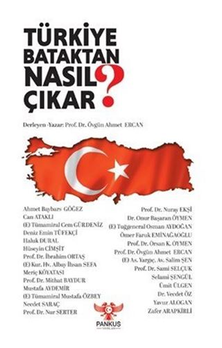 Türkiye Bataktan Nasıl Çıkar?