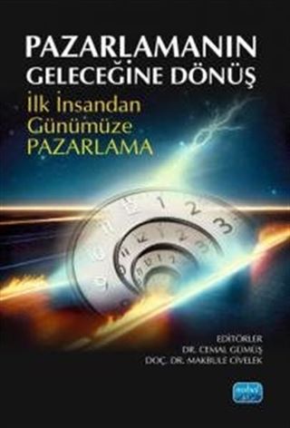Pazarlamanın Geleceğine Dönüş