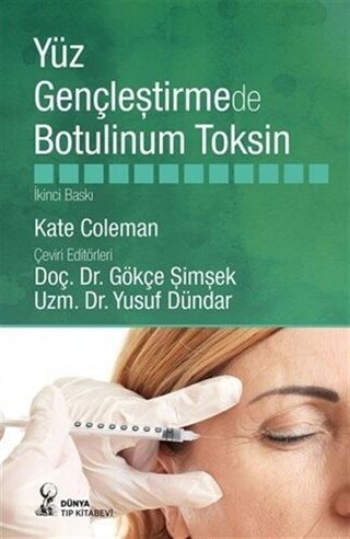 Yüz Gençleştirmede Botulinum Toksin