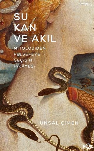 Su, Kan ve Akıl
