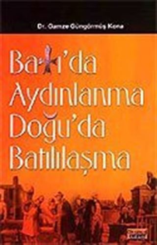 Batı'da Aydınlanma Doğu'da Batılılaşma