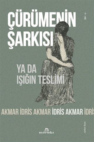 Çürümenin Şarkısı