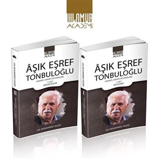 Âşık Eşref Tonbuloğlu (2 Cilt Takım)