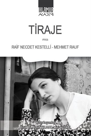 Tiraje / Raif Necdet Kestelli - Mehmet Rauf