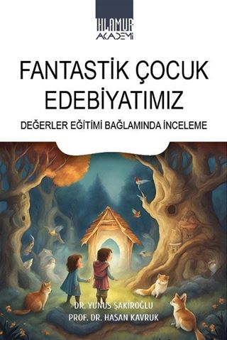 Fantastik Çocuk Edebiyatımız
